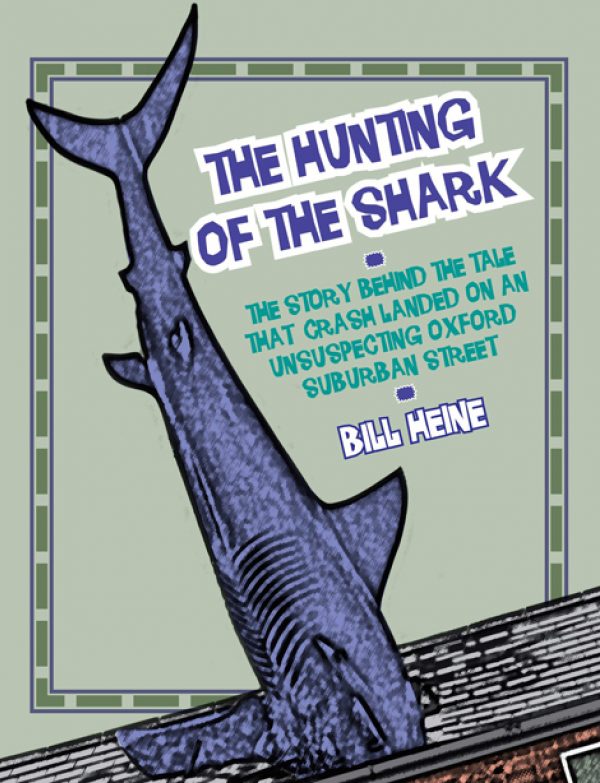 The Hunting of the Shark – Bill Heine